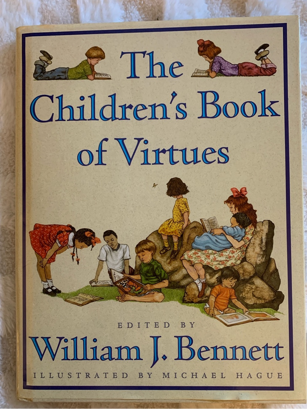 The Children’s Book of Virtues, William Bennett, Hardback Book